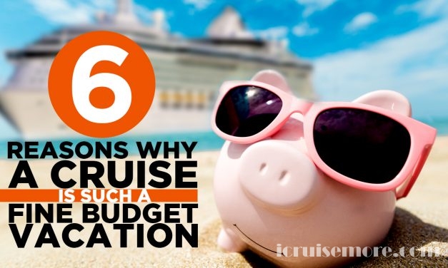 6 Reasons why a cruise is such a fine budget vacation