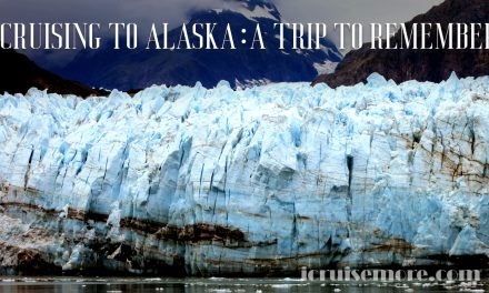 Cruising To Alaska – A Trip To Remember