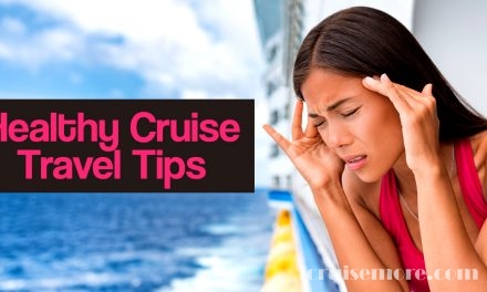 Healthy Cruise Travel Tips