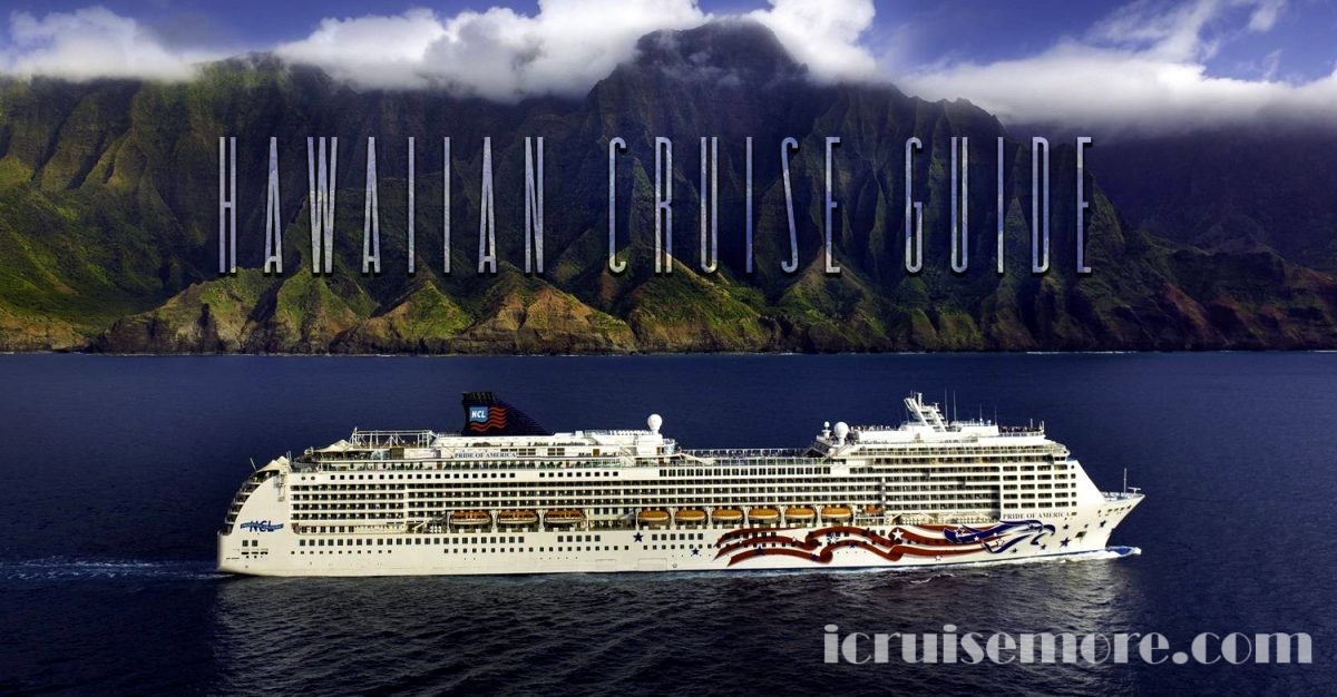 Hawaiian Cruise Guide iCruiseMore